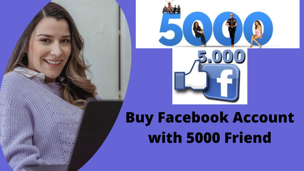 Buy Facebook Account with 5000 Friend